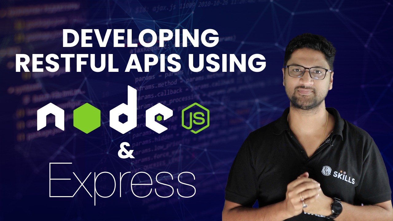 Developing Restful APIs using Node.js & Express